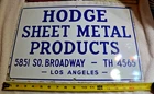 Vintage 1930’s "HODGE SHEET METAL" Porcelain Advertising Sign 18"x12"