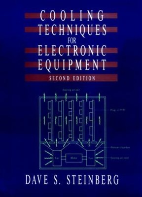 Cooling Techniques for Electronic Equipment Hardcover Dave S. Ste