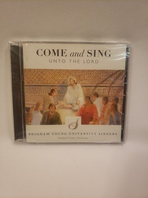 Come & Sing Unto the Lord by Antognini / Byu Singers / Crane (CD, 2017)