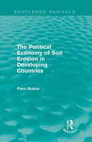 The Political Economy Of Soil Erosion In Developing Countries Piers Blaikie Buch
