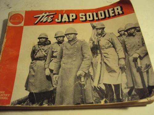 "The Jap Soldier" US Military Infantry Journal 1943  1st Ed Japanese Army WW2