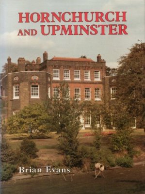 Bygone Hornchurch and Upminster,Brian Evans
