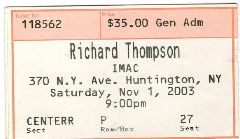 Richard Thompson (FAIRPORT CONVENT) ticket stub 11/03 original NY FREE US SHIP