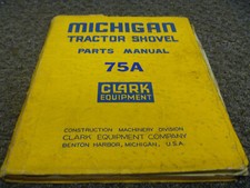 Pala de tractor Clark Michigan 75A cargador de ruedas manual catálogo de piezas S/N 10019G