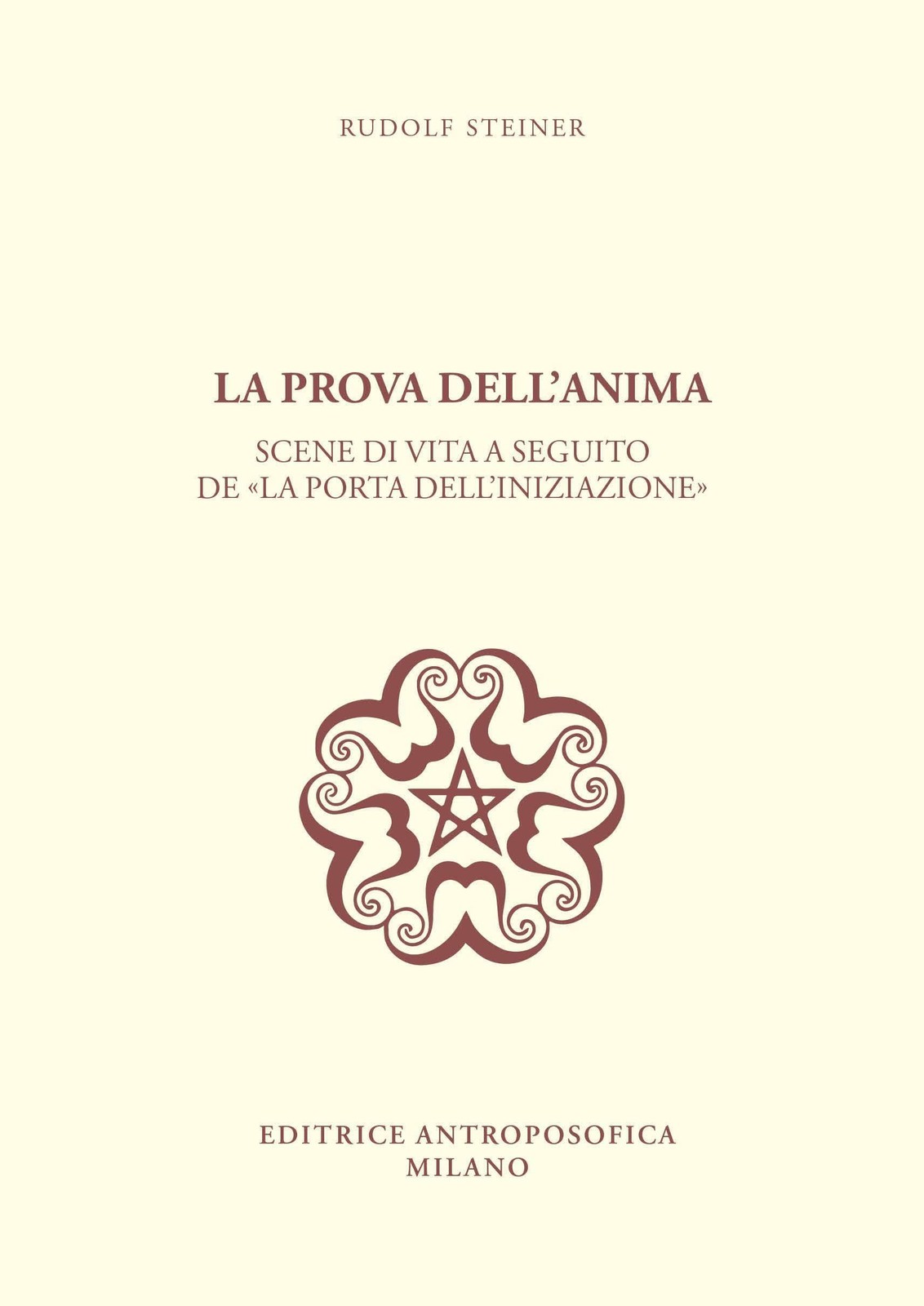 Antroposofica Editrice La Prova Dell'anima - Rudolf Steiner - Immagine 2