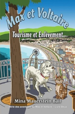 Max Et Voltaire: Tourisme Et Enl?Vement