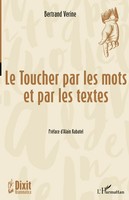 Bertrand Verine | Le Toucher Par Les Mots Et Par Les Textes | Taschenbuch (2026)