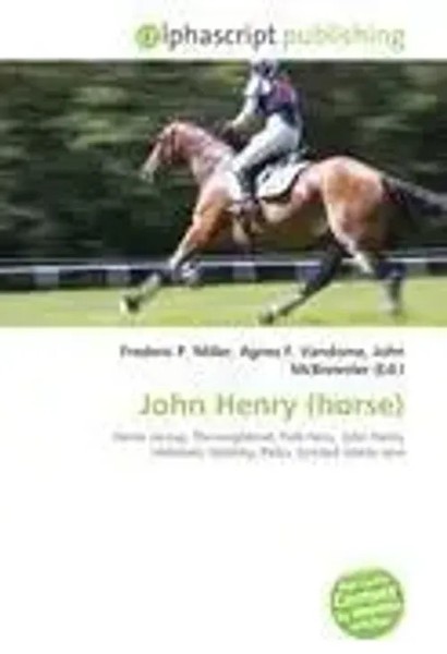 Frederic P. Miller (U. A.) | John Henry (Horse) | Taschenbuch | Englisch (2026)-image