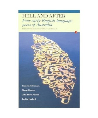 Hell and After: Four Early English Language Poets of Australia
