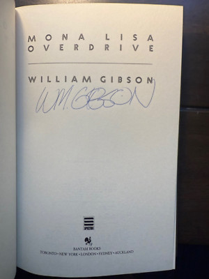 William Gibson ''Mona Lisa Overdrive'' First Edition Signed