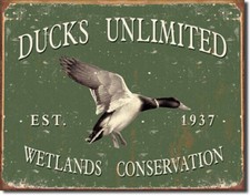 Ducks Unlimited Wetlands Conservation Est. 1937 Rustic Hunting Nature Metal Sign