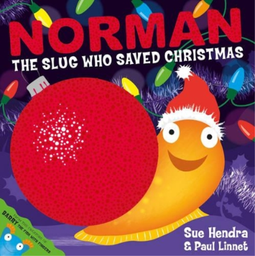 Paul Linnet Sue Hendra Norman the Slug Who Saved Christmas (Tascabile)