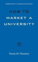 Teresa Flannery | How To Market A University | Taschenbuch | Englisch (2021)