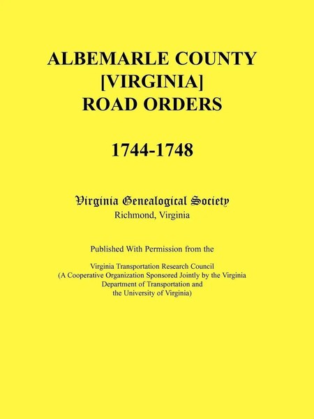 Virginia Genealogical Society | Albemarle County Virginia Road Orders, 1744-1748-image