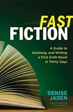 Fast Fiction: A Guide to Outlining and - Paperback, by Jaden Denise - Acceptable