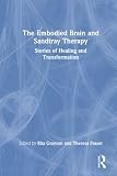 Embodied Brain and Sandtray Therapy by Rita Grayson and Theresa Ann Fraser ...