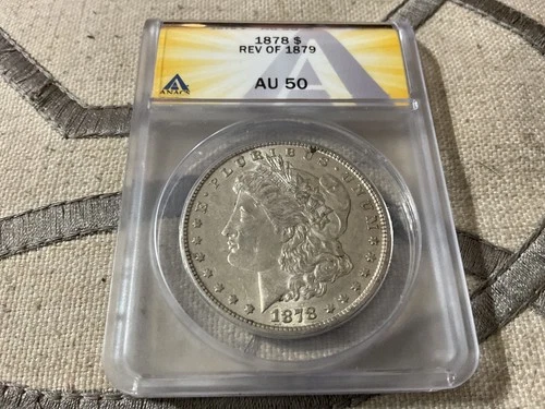 1878 Reverse of 1879 ANACS AU-50 Morgan Silver Dollar 90% fine silver