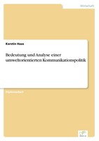 Bedeutung Und Analyse Einer Umweltorientierten Kommunikationspolitik Kerstin Haa
