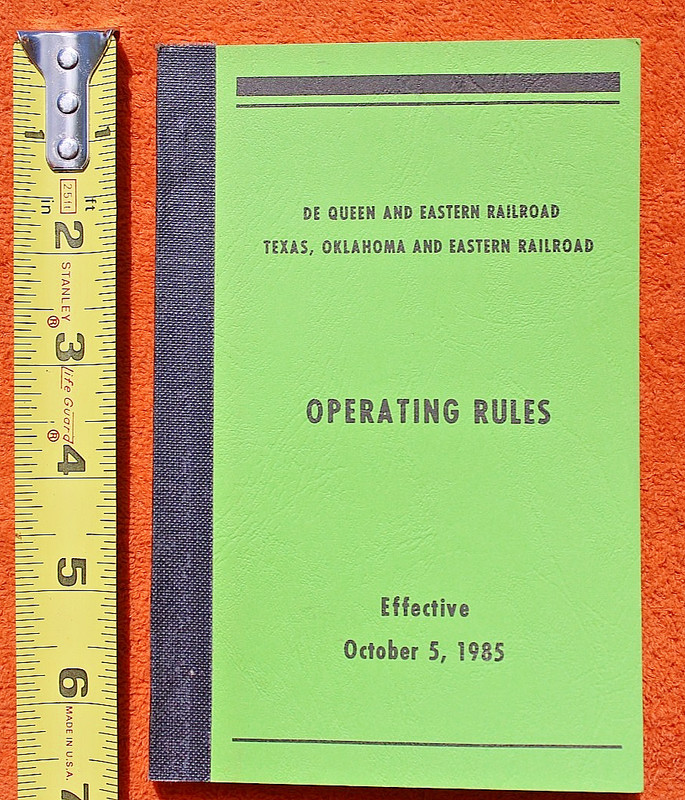 DeQueen & Eastern Railroad Texas Oklahoma & Eastern Railway Operating Rules TXRR