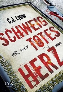 Schweig still, mein totes Herz von Lyons, C. J. | Buch | Zustand akzeptabel