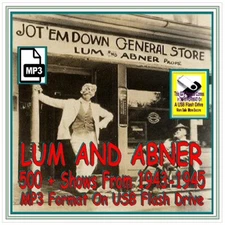 LUM AND ABNER 1943-1945  500+Classic Old Time Radio Shows MP3 On USB Flash Drive