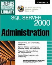 SQL Server 2000 Administration Book/CD-ROM By Mark Linsebardt,