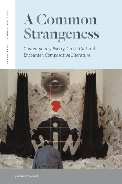 A Common Strangeness by Jacob Edmond PAPERBACK 9780823242603