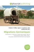 Frederic P. Miller (U. A.) | Migrations Germaniques | Taschenbuch | FranzöSisch