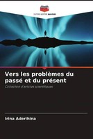 Irina Aderihina | Vers Les ProblèMes Du Passé Et Du PréSent | Taschenbuch (2022)
