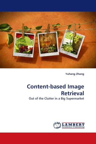 Yuhang Zhang | Content-Based Image Retrieval | Taschenbuch | Englisch (2010)-image