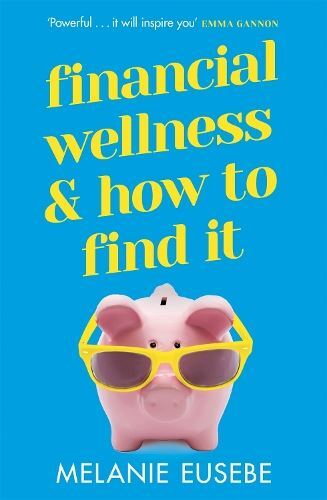 Financial Wellness and How to Find It - Image 2