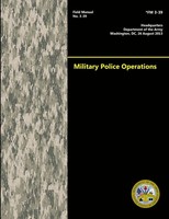 Department Of The Army | Military Police Operations (Field Manual No. 3-39)