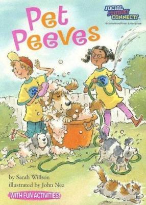 Pet Peeves; Social Studies Connects - paperback, 9781575651491, Sarah Willson