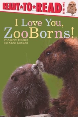 I Love You, Zooborns! (Turtleback School & Library Binding Edition)