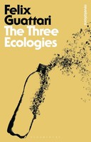 The Three Ecologies Felix Guattari