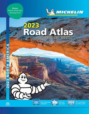 Michelin North America Road Atlas 2023: USA - Canada - Mexico (Michelin Road...