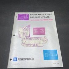 1991-1994 Model Year GM Powertrain Hydra-Matic 4T60-E Product Update Guidebook