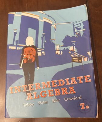 Intermediate Algebra 7e - College Textbook
