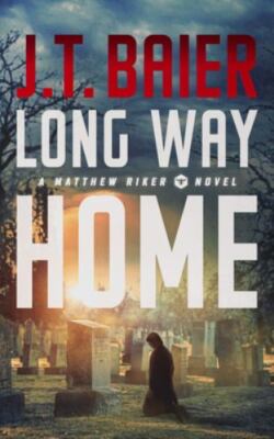 Long Way Home by Baier, J. T., Brand New, Free shipping in the US