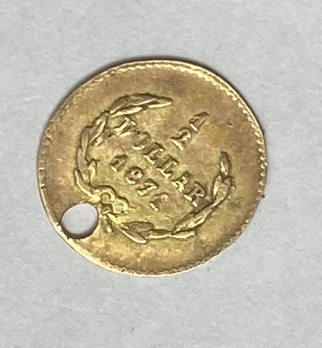 1871 California Fractional Gold Half Dollar - Indian Head - Round - Holed