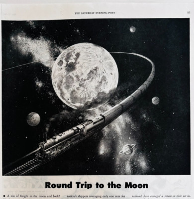 1947 American Railroads Werbung Zug Rundreise zum Mond DWWW6