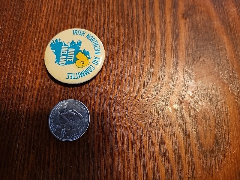 Pinback Irish Northern Aid Committee Unite Ireland Pin Activist Protest Vintage