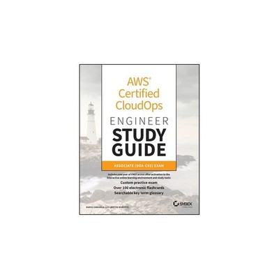 AWS Certified Cloudops Engineer Study Guide - (Sybex Study Guide) Paperback