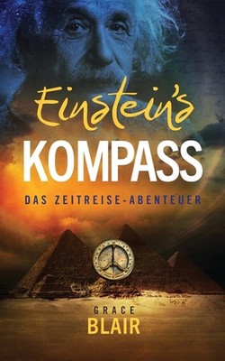 Einstein's Kompass: Das Zeitreise-Abenteuer