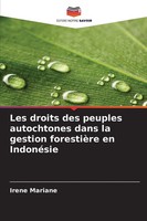 Irene Mariane | Les Droits Des Peuples Autochtones Dans La Gestion ForestièRe...