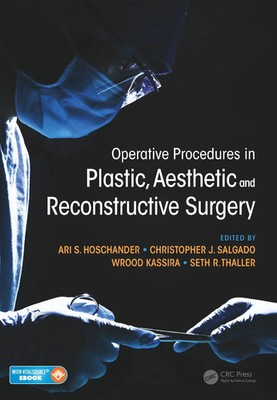 Operative Procedures in Plastic, Aesthetic and Reconstructive Surgery | Englisch