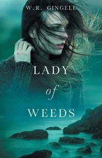 Lady of Weeds by W.R. Gingell (English) Paperback Book