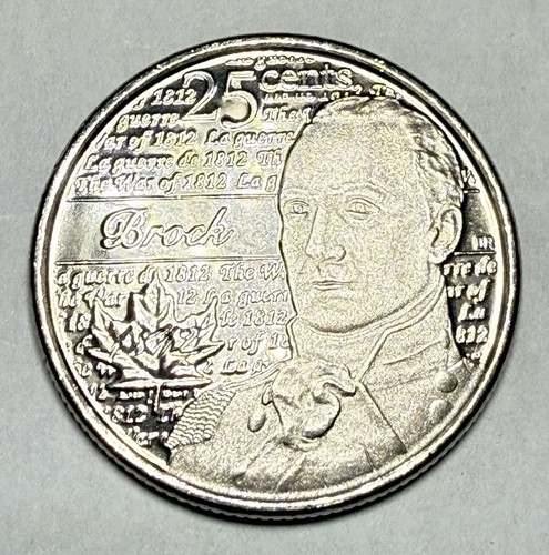 2012 Canadian Quarter Isaac Brock 25Cent Coin War of 1812. Uncirculated BU