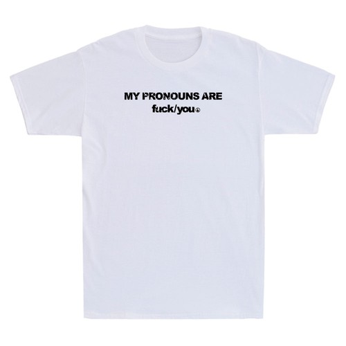My Pronouns Are Fuc k You Funny Meme Sarcastic Quote Saying Retro Men's T-Shirt - Picture 3 of 8