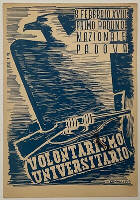 PADOVA GUF UNIVERSITY VOLUNTARISM 1ST RALLY NAZ. 1940 ILL CONVALLI POSTCARD